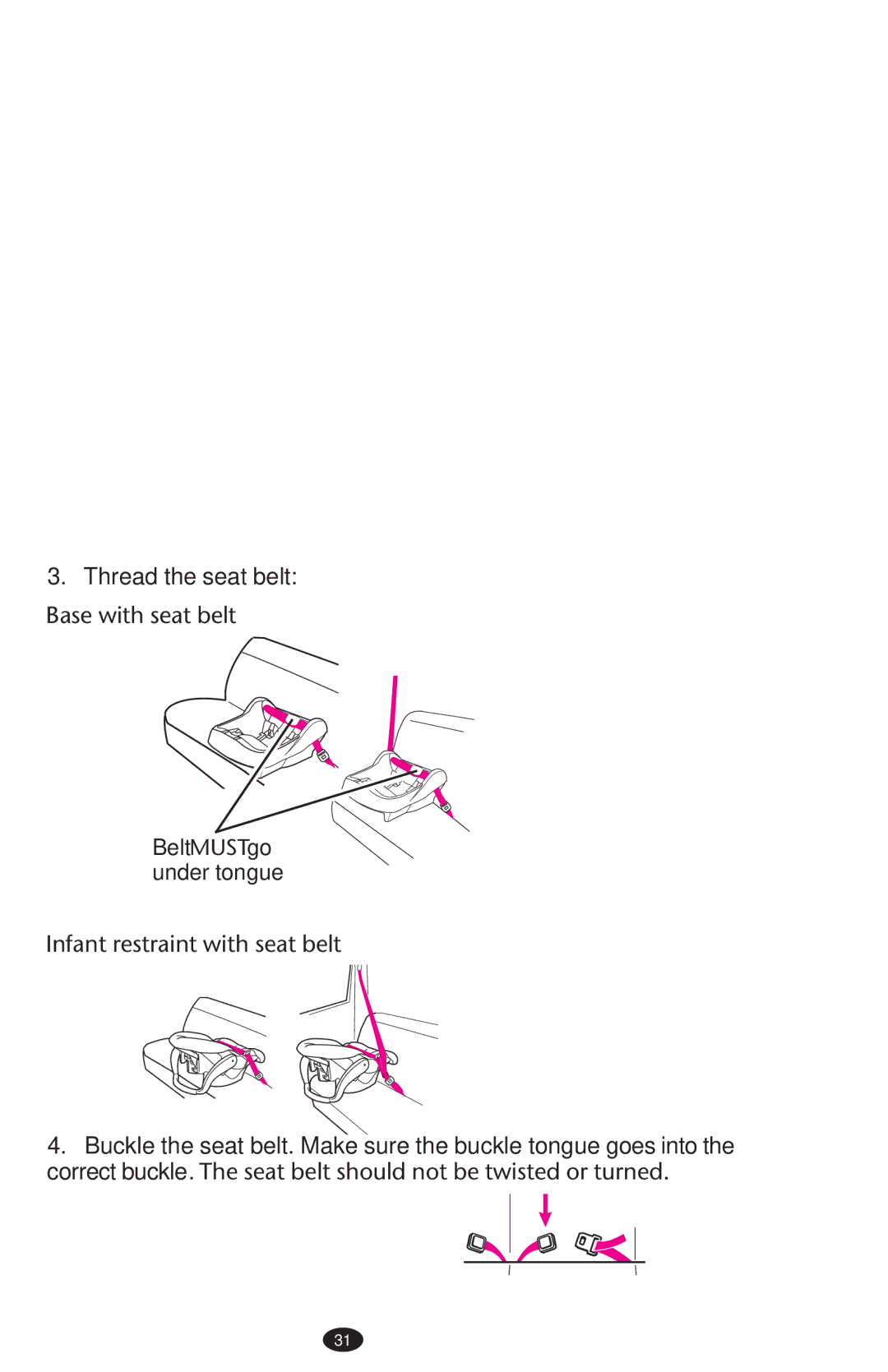 Graco PD152642A 6/10 owner manual Base with seat belt, Infant restraint with seat belt 