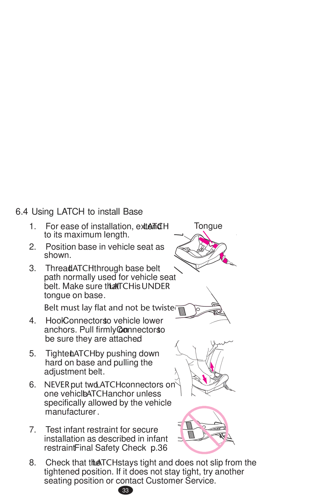 Graco PD152642A 6/10 owner manual Using Latch to install Base, Belt must lay flat and not be twisted 