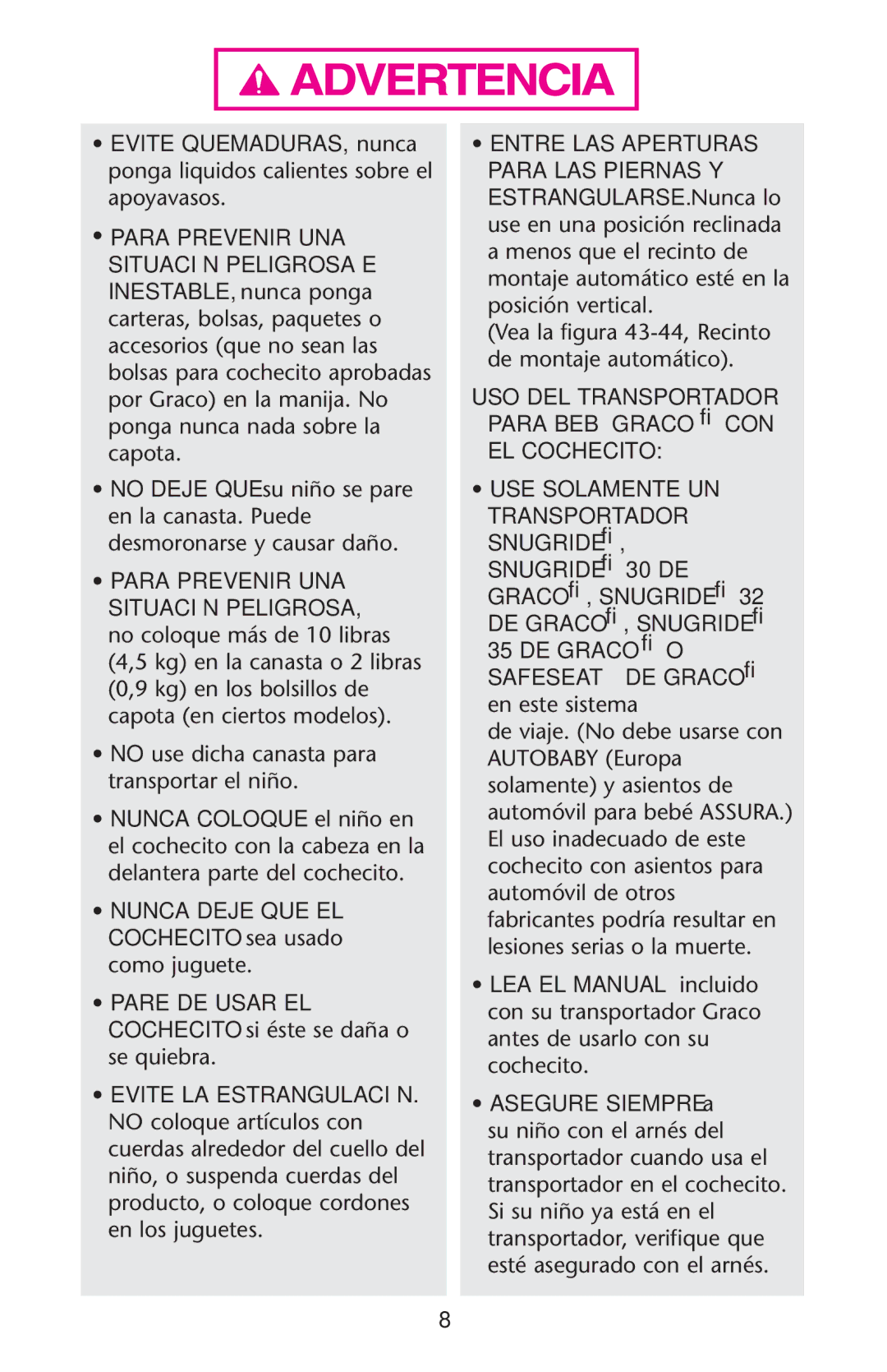 Graco PD152642A 6/10 owner manual No use dicha canasta para transportar el niño 