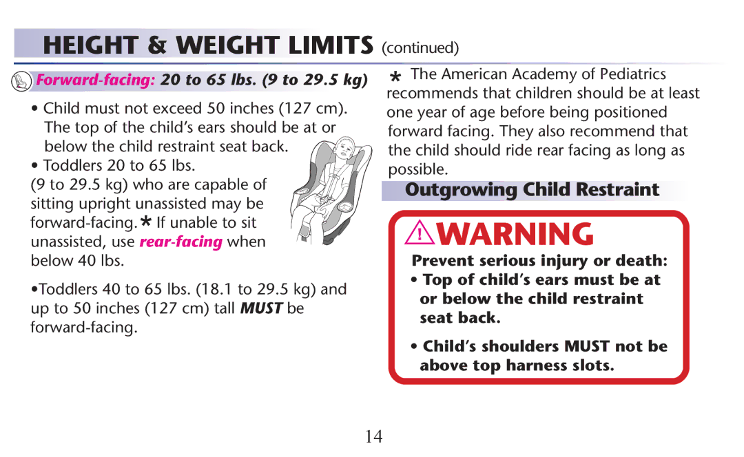 Graco PD156938B owner manual Height & Weight Limits, Outgrowing Child Restraint 