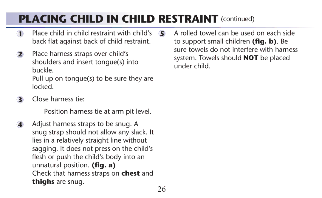 Graco PD156938B owner manual Placing Child in Child Restraint 