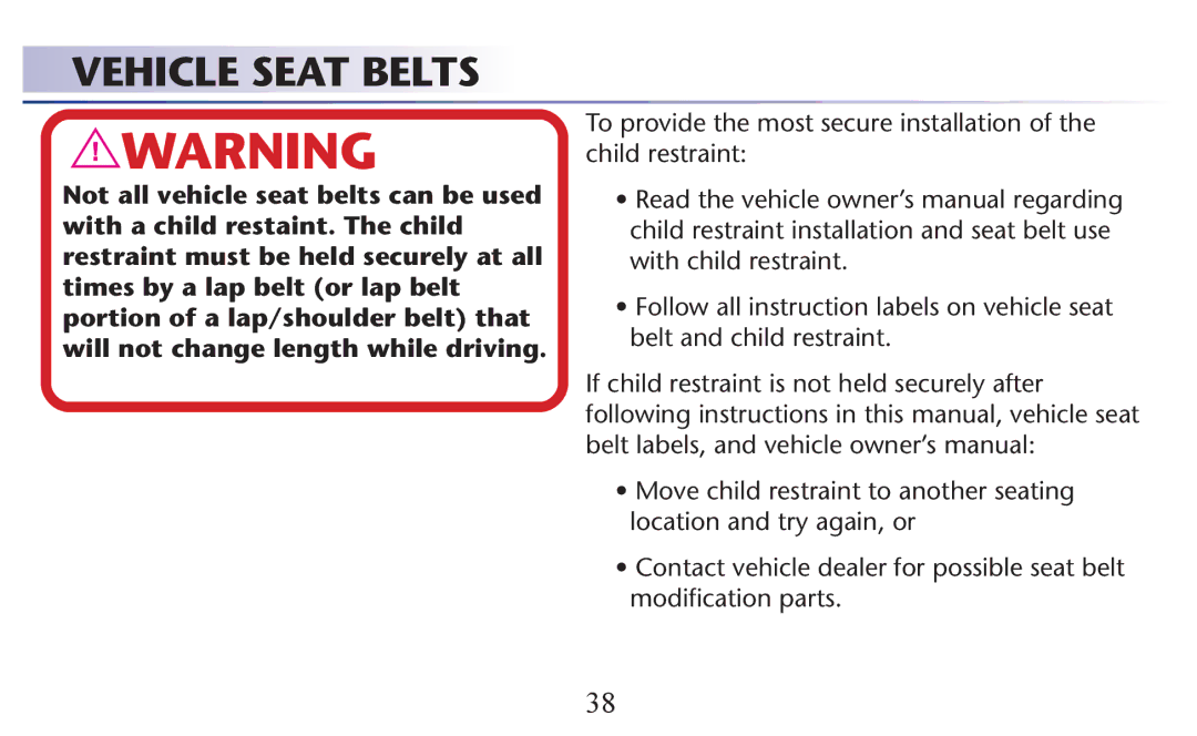 Graco PD156938B owner manual Vehicle Seat Belts 