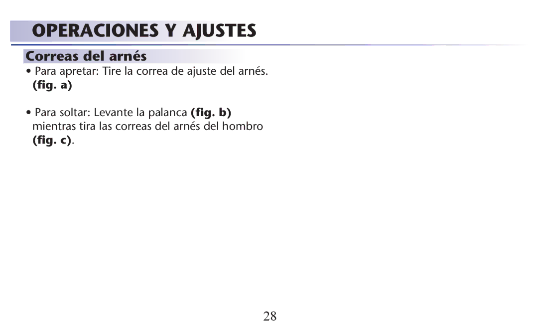 Graco PD156938B owner manual Operaciones Y Ajustes, Correas del arnés 