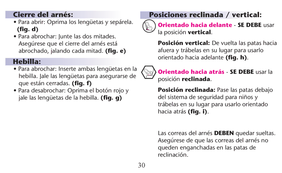 Graco PD156938B owner manual Cierre del arnés, Hebilla, Posiciones reclinada / vertical 