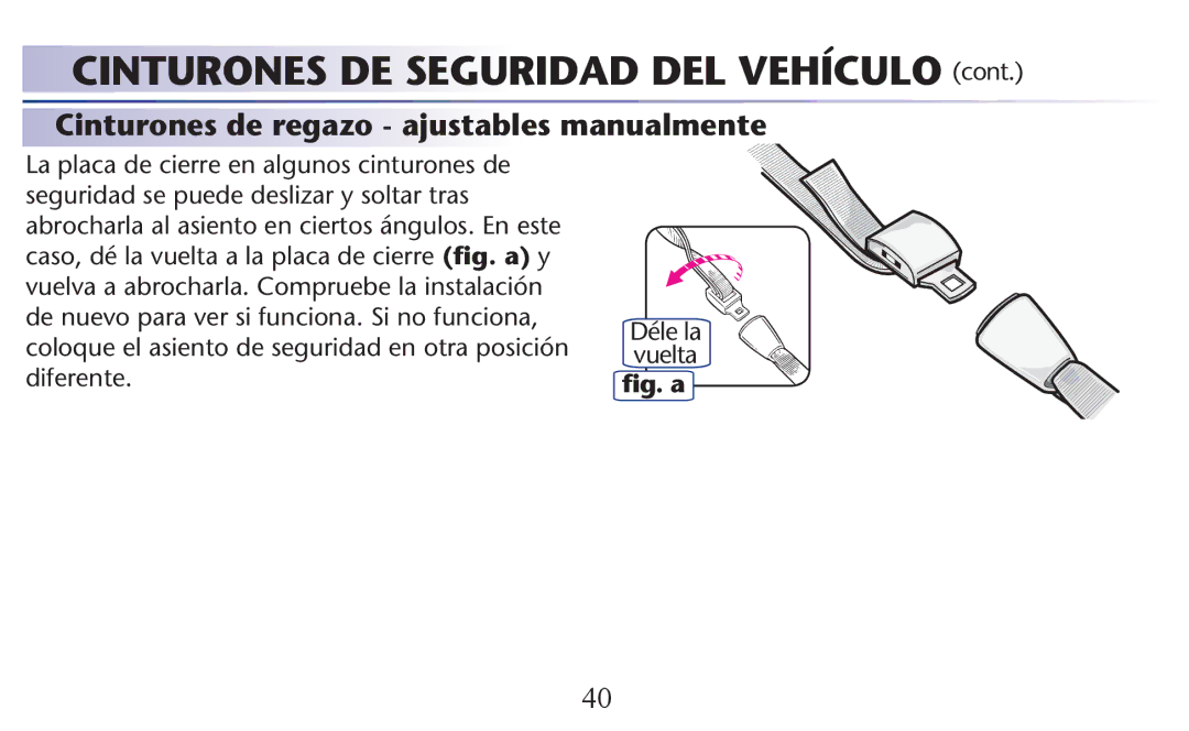 Graco PD156938B owner manual Cinturones de regazo ajustables manualmente 