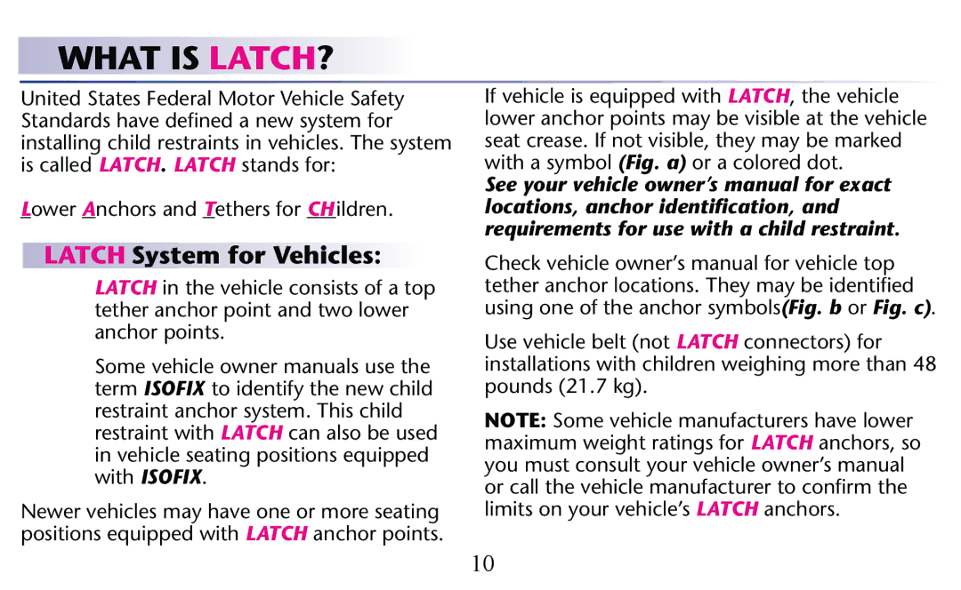 Graco PD156938C owner manual What is LATCH? 