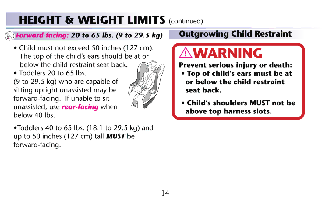 Graco PD156938C owner manual Height & Weight Limits, Outgrowing Child Restraint 