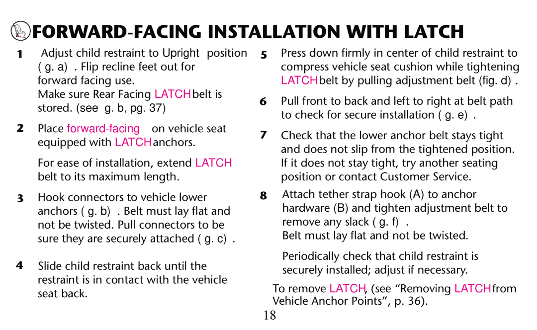 Graco PD156938C owner manual FORWARD-FACING Installation with Latch 