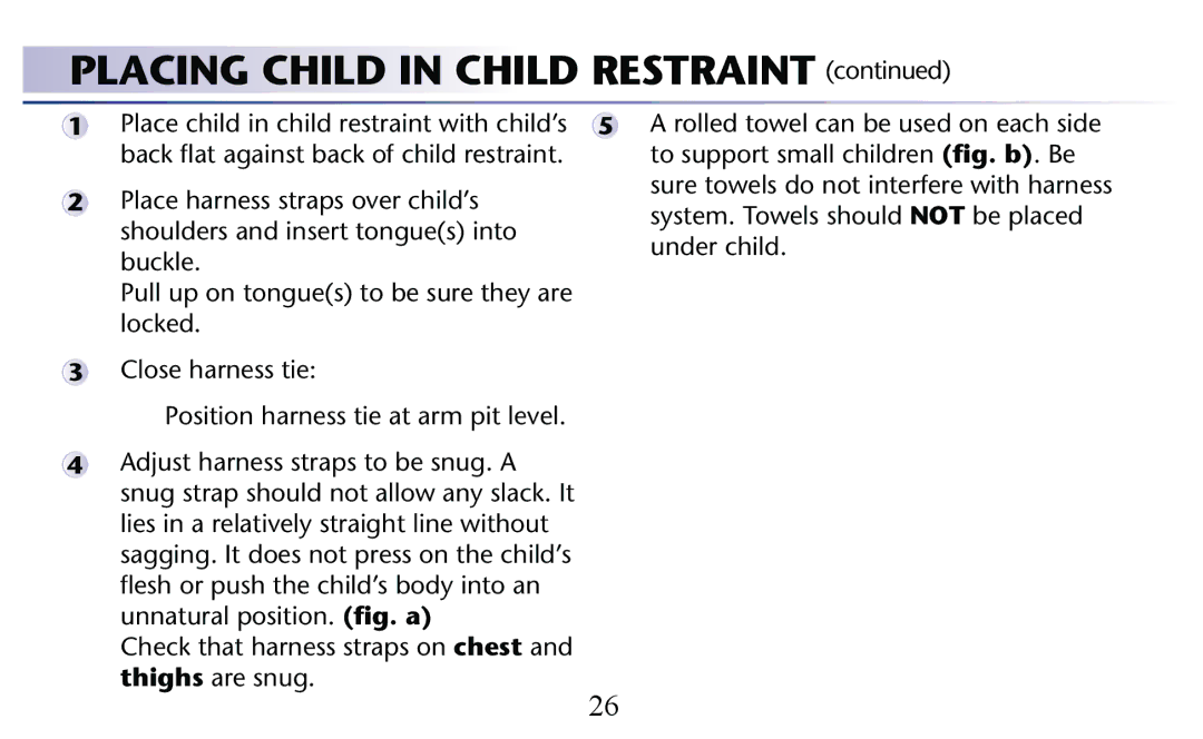 Graco PD156938C owner manual Placing Child in Child Restraint 