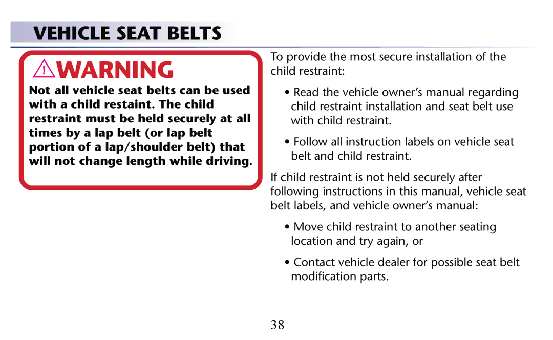 Graco PD156938C owner manual Vehicle Seat Belts 