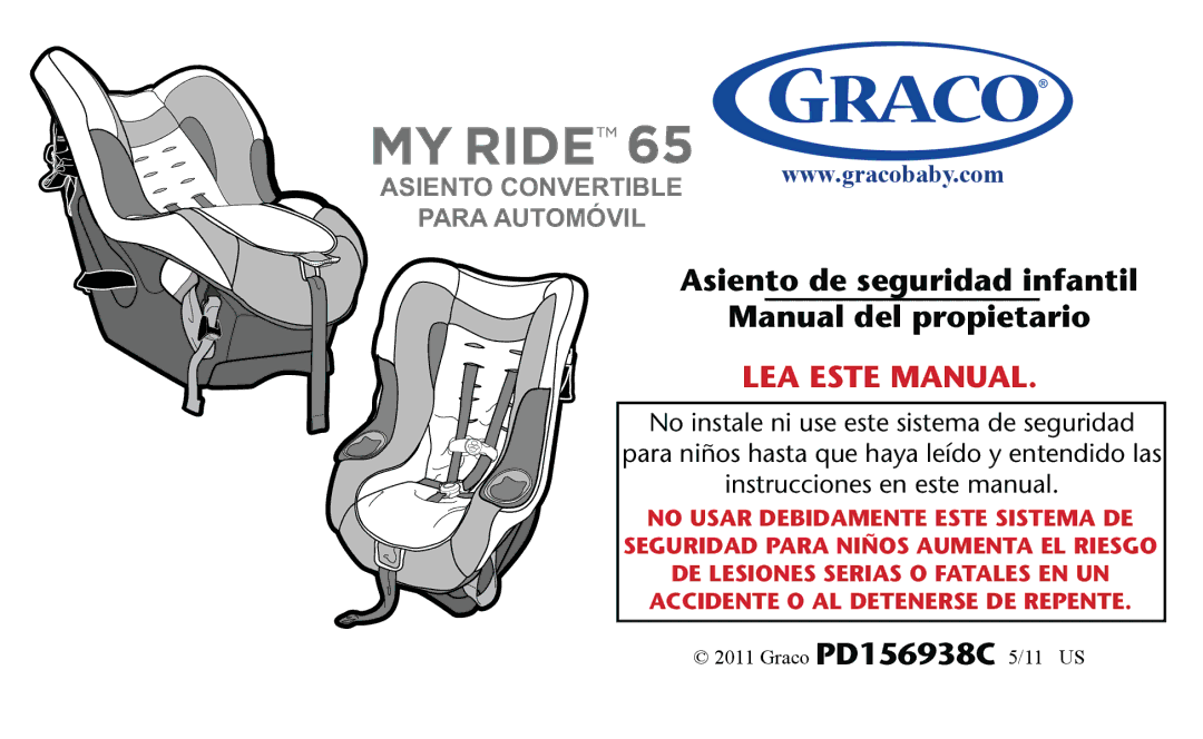 Graco PD156938C owner manual Asiento de seguridad infantil Manual del propietario, LEA Este Manual 