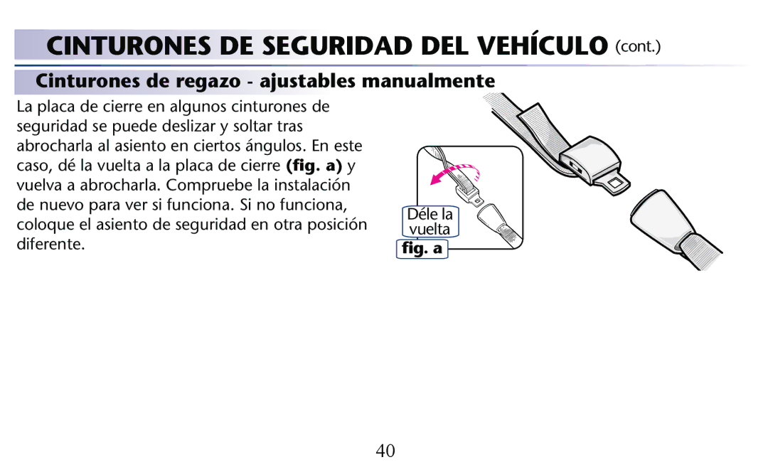 Graco PD156938C owner manual Cinturones de regazo ajustables manualmente 