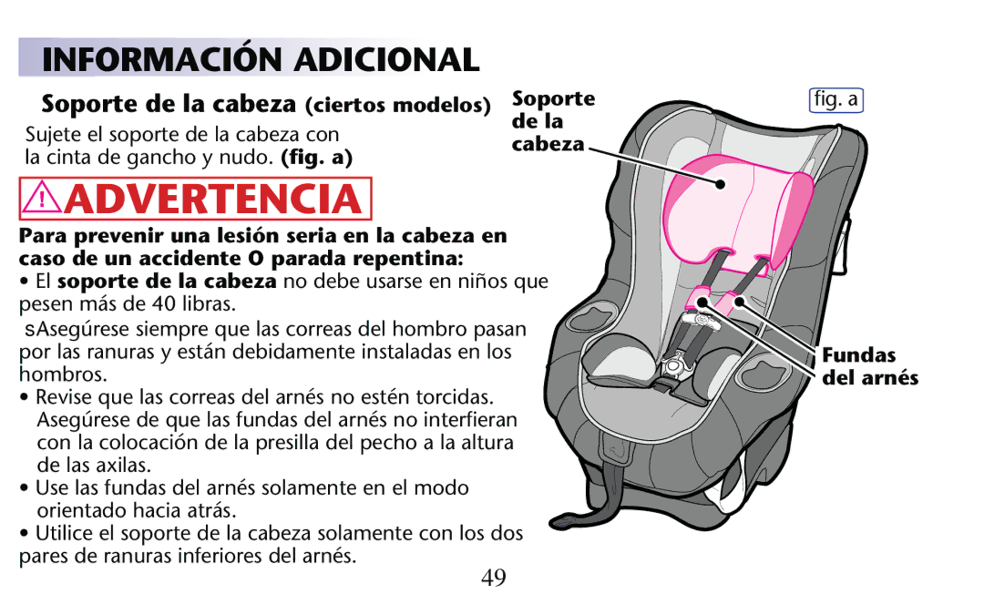 Graco PD156938D Soporte de la cabeza ciertos modelos Soporte de la, Ss%L soporte de la cabeza no debe usarse en niños que 