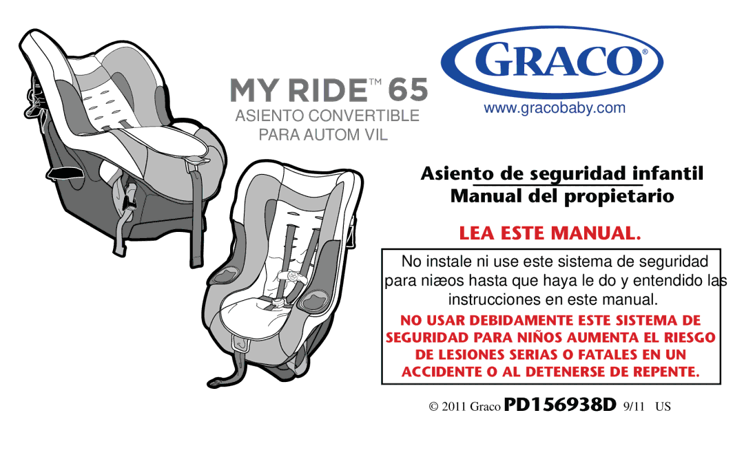 Graco PD156938D owner manual Asiento de seguridad infantil Manual del propietario, LEA Este Manual 