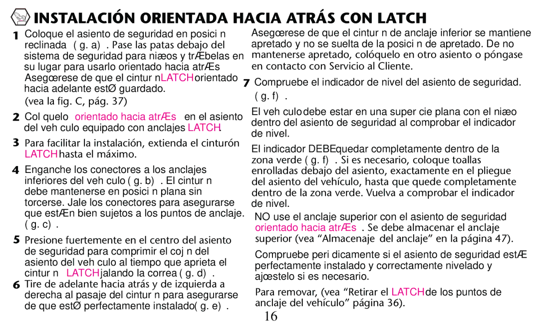 Graco PD156938D owner manual Instalación Orientada Hacia Atrás CON Latch 