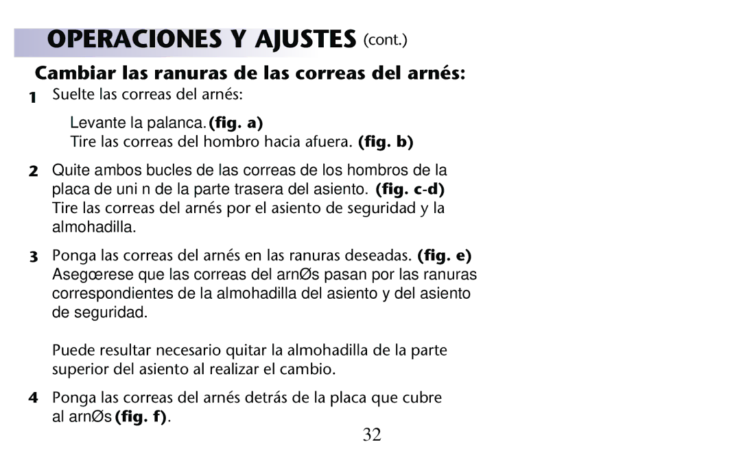 Graco PD156938D owner manual Cambiar las ranuras de las correas del arnés, 3UELTE LAS Correas DEL ARNÏS 