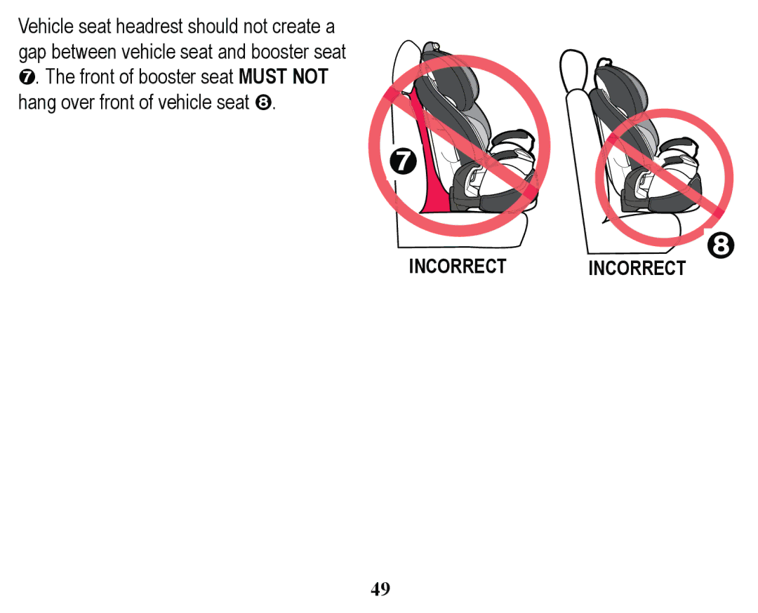 Graco PD158114A manual 9HKLFOHVHDWKHDGUHVWVKRXOGQRWFUHDWHD, 255&7 ,1&255&7 