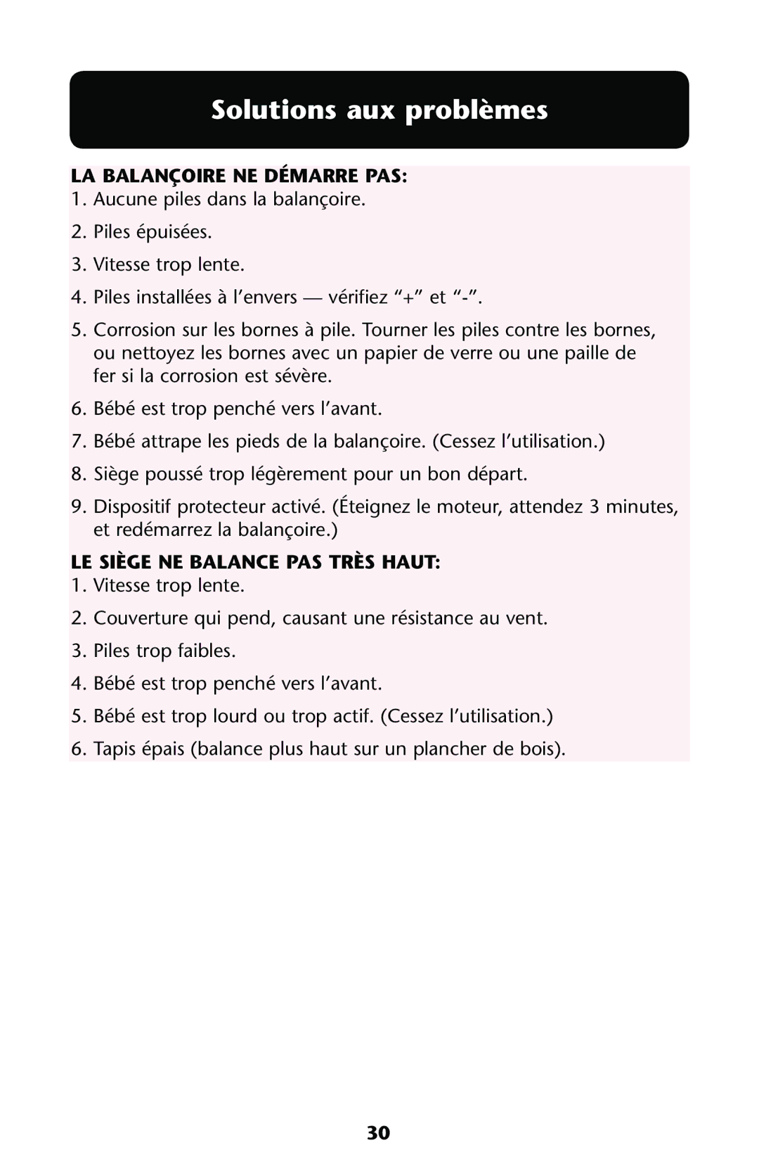 Graco PD160214A owner manual Solutions aux problèmes, LA Balançoire NE Démarre PAS, LE Siège NE Balance PAS Très Haut 