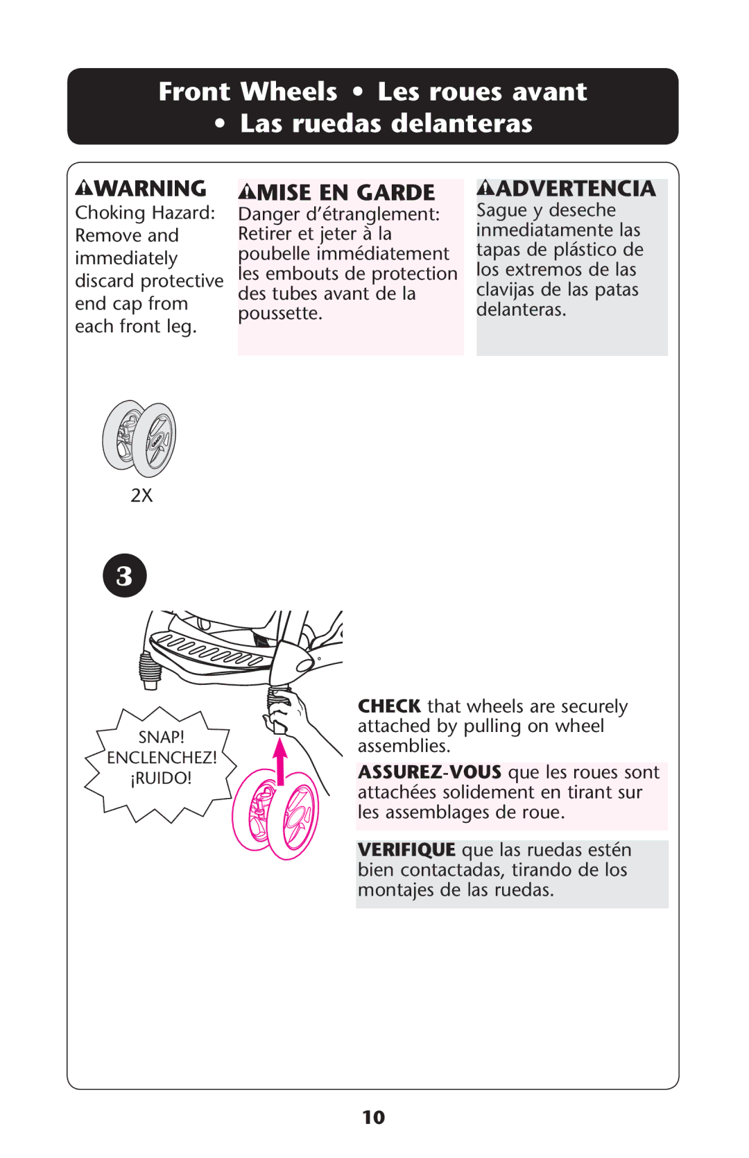 Graco PD161906A owner manual Front Wheels Les roues avant Las ruedas delanteras, Mise EN Garde Advertencia 