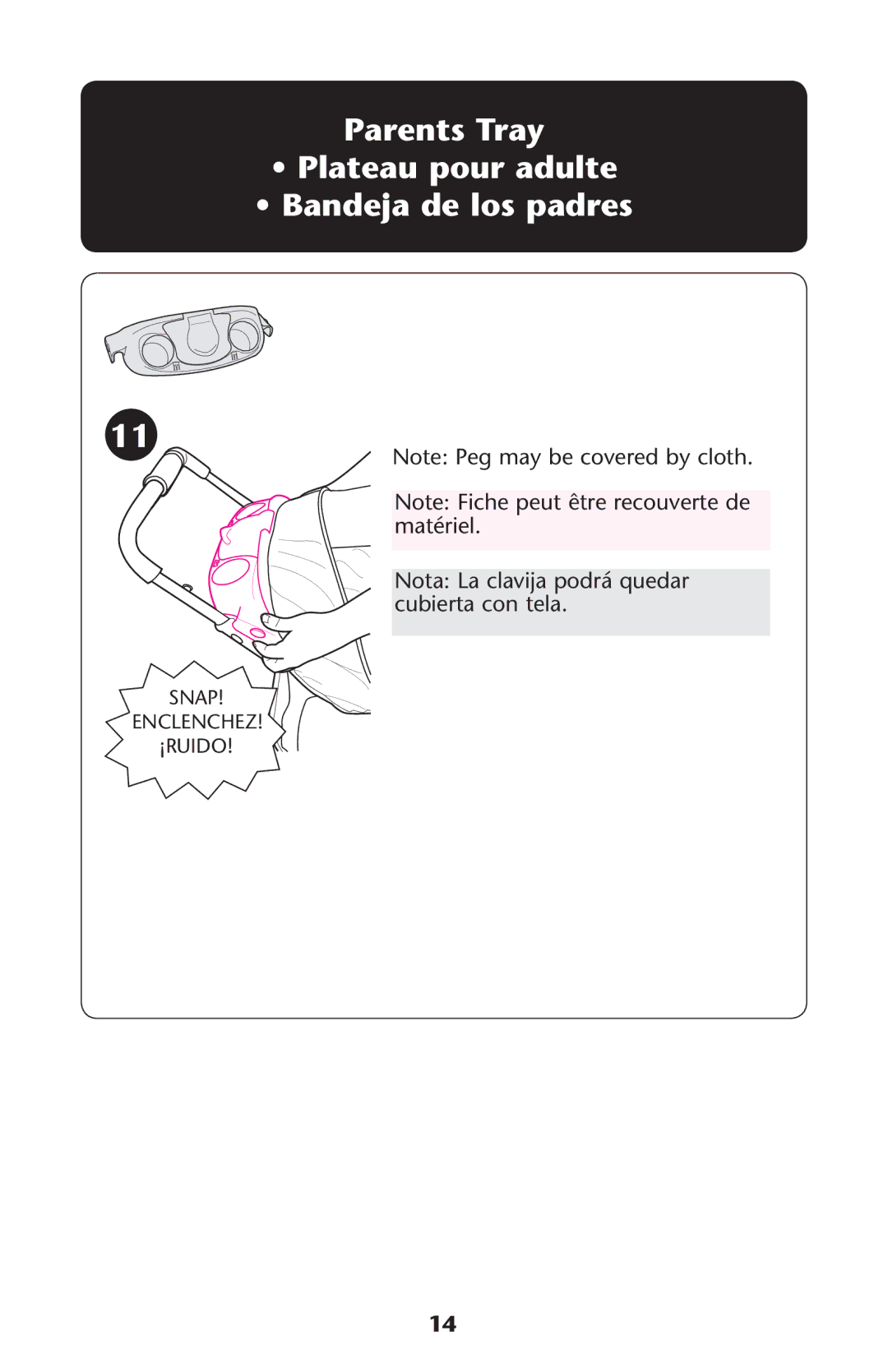 Graco PD161906A owner manual Parents Tray Plateau pour adulte Bandeja de los padres 