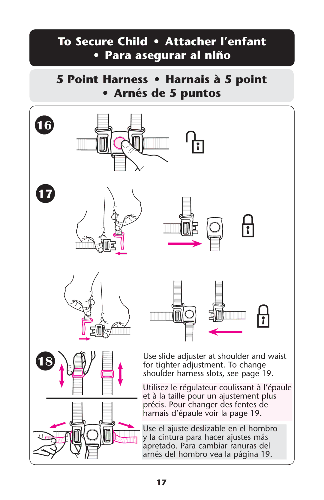 Graco PD161906A To Secure Child Attacher l’enfant Para asegurar al niño, Point Harness Harnais à 5 point Arnés de 5 puntos 