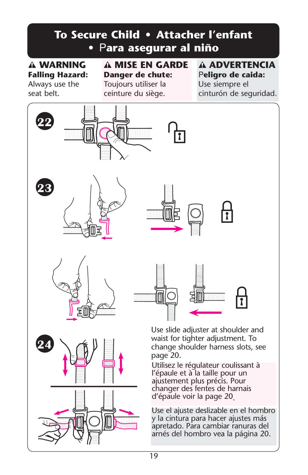 Graco PD162126B owner manual To Secure Child Attacher l’enfant Para asegurar al niño, Mise EN Garde Advertencia 