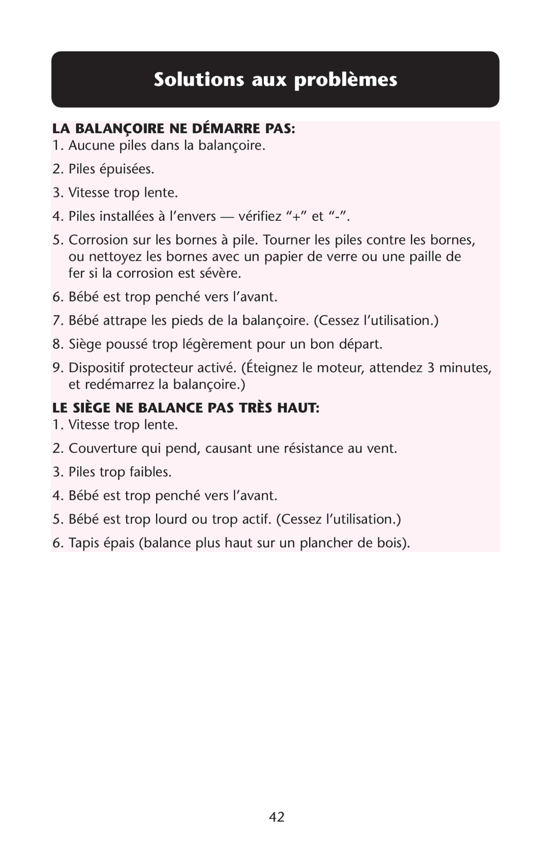 Graco PD162159B owner manual Solutions aux problèmes, LA Balançoire NE Démarre PAS, LE Siège NE Balance PAS Très Haut 