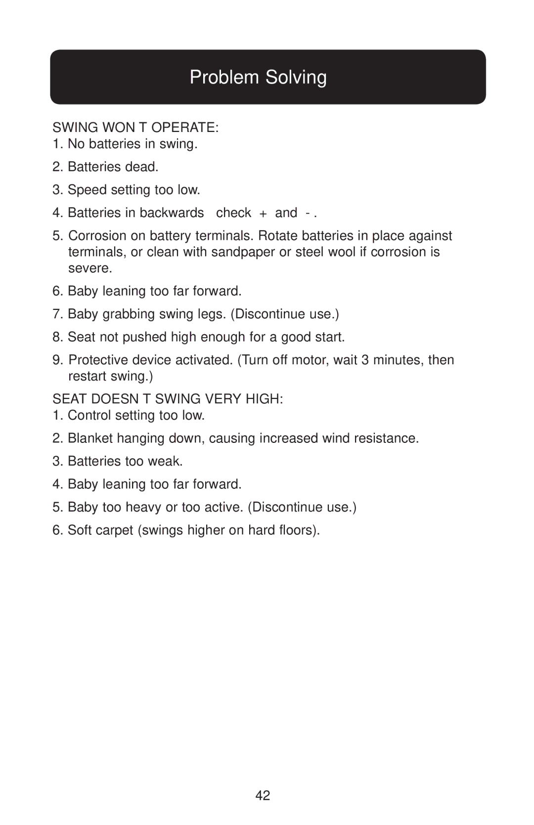 Graco PD162286B owner manual Problem Solving, Swing WON’T Operate, Seat DOESN’T Swing Very High 