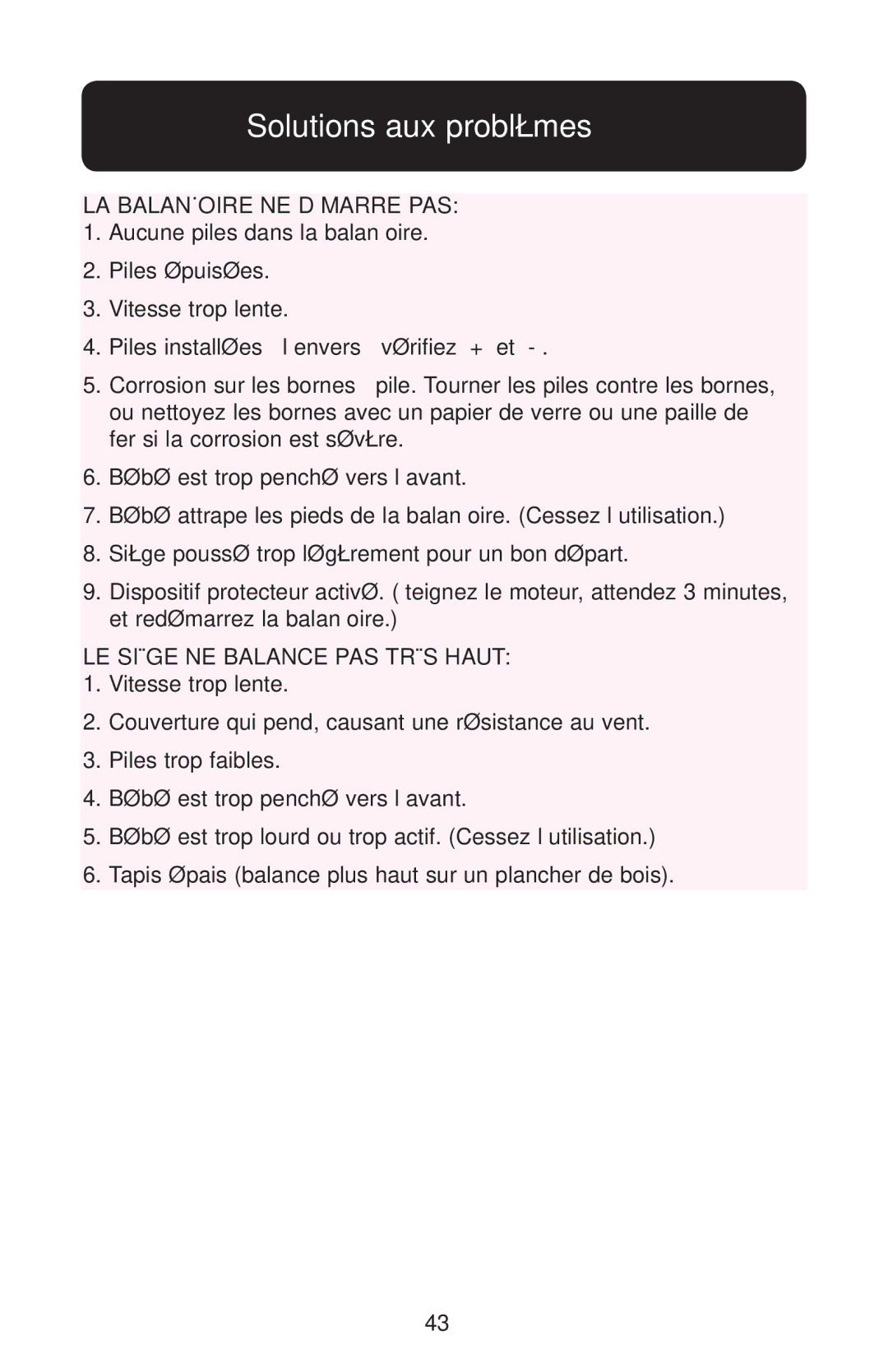 Graco PD162286B owner manual Solutions aux problèmes, LA Balançoire NE Démarre PAS, LE Siège NE Balance PAS Très Haut 