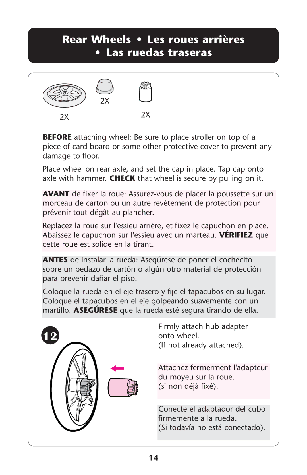 Graco PD162492A owner manual Rear Wheels Les roues arrières Las ruedas traseras 