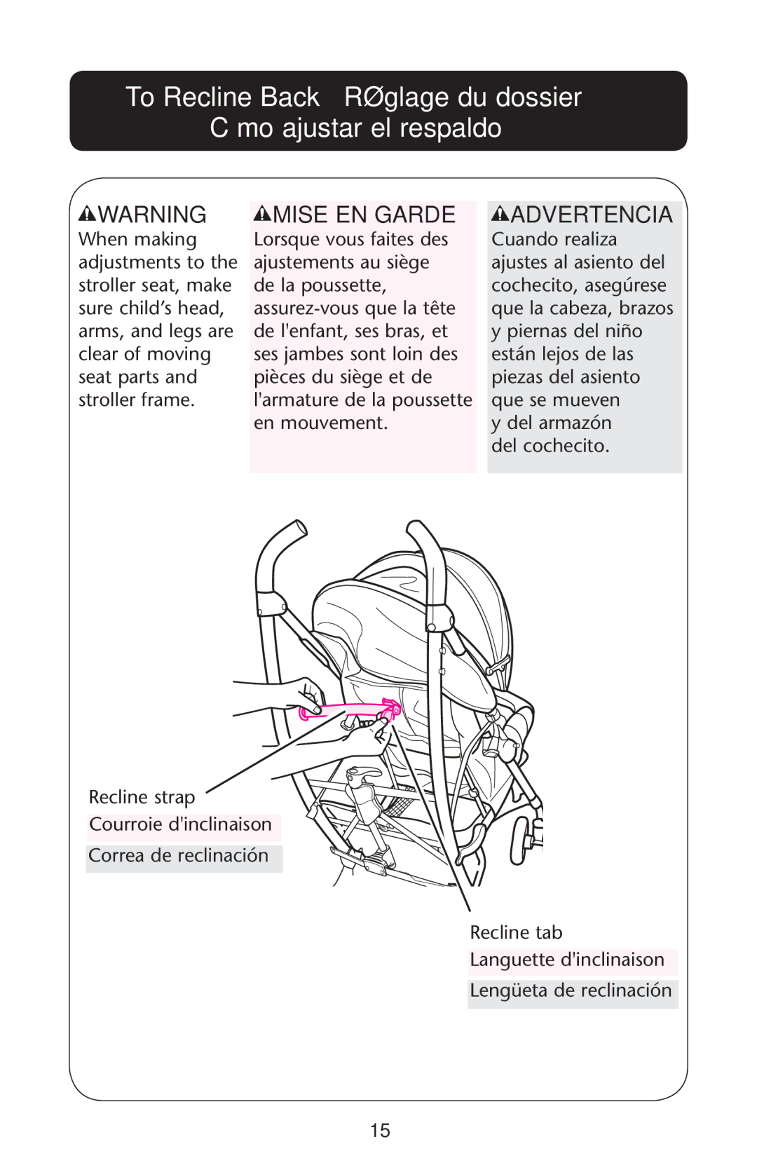 Graco PD162498A owner manual To Recline Back Réglage du dossier Cómo ajustar el respaldo, Advertencia 