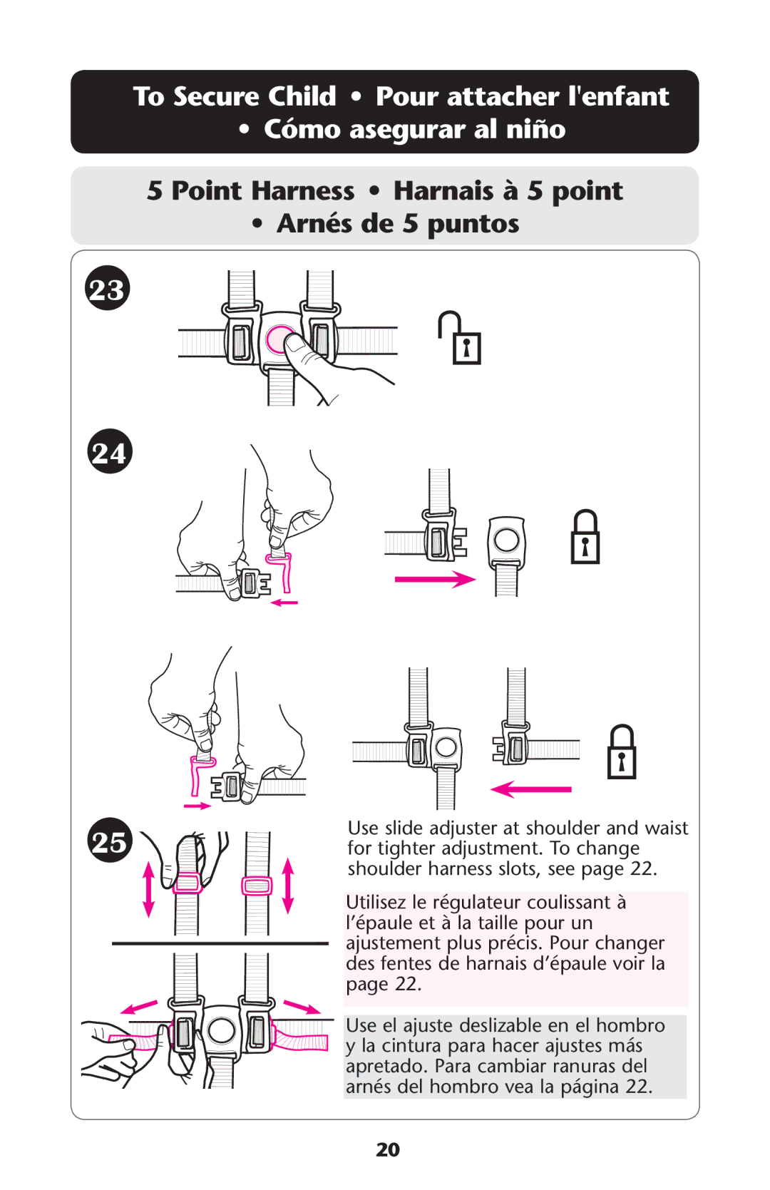 Graco PD162503A owner manual To Secure Child Pour attacher lenfant Cómo asegurar al niño 