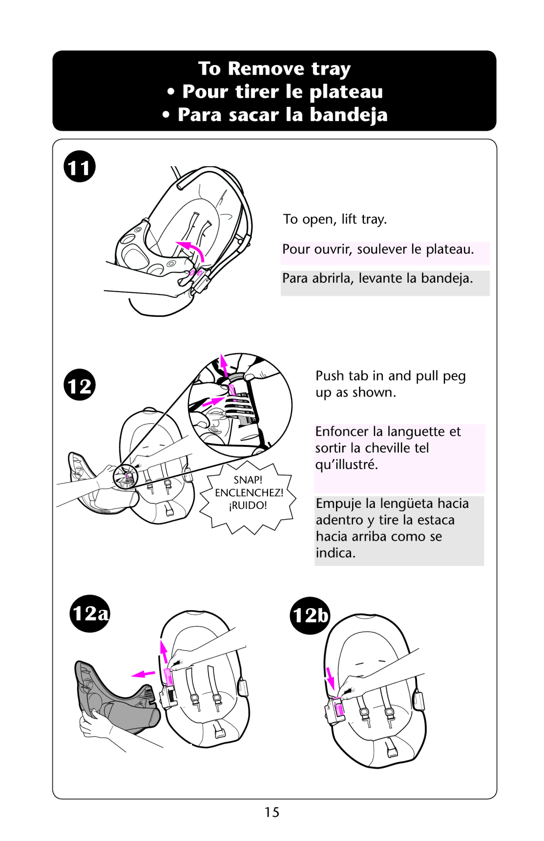 Graco PD162824A owner manual Ef#Ef$, To Remove tray Pour tirer le plateau Para sacar la bandeja 