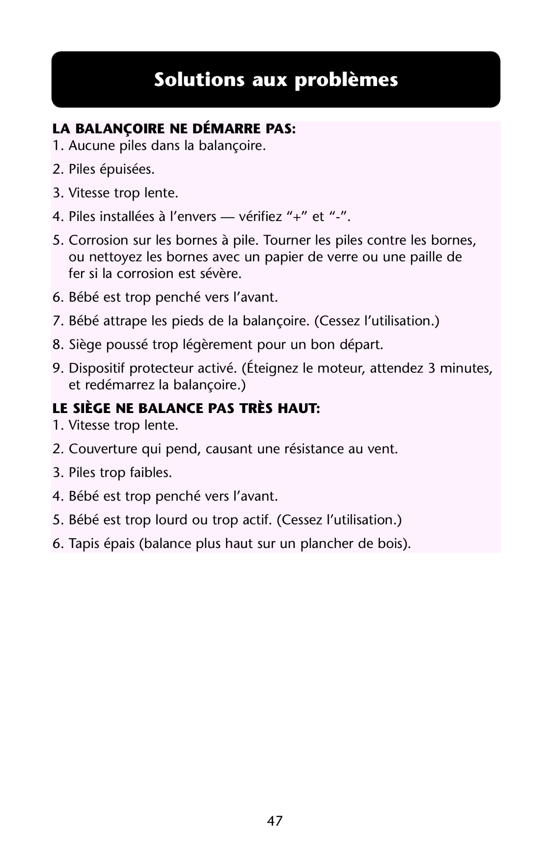 Graco PD162824A owner manual Solutions aux problèmes, LA Balançoire NE Démarre PAS, LE Siège NE Balance PAS Très Haut 