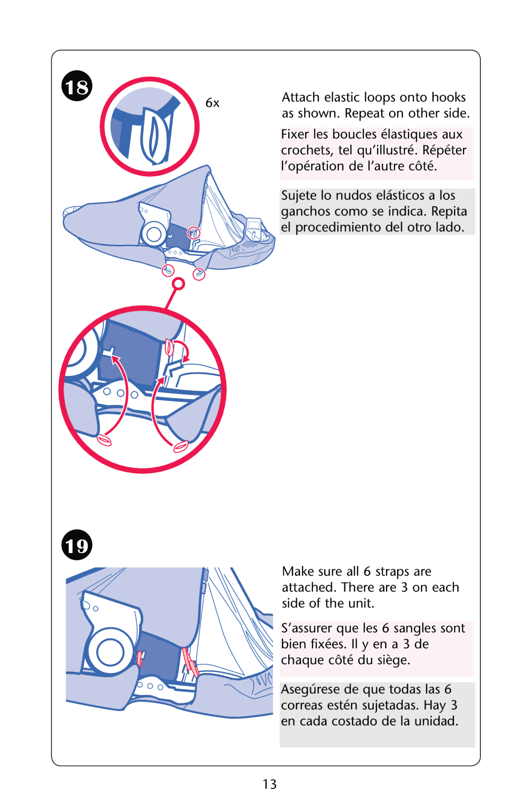 Graco PD162884A owner manual Attach elastic loops onto hooks 