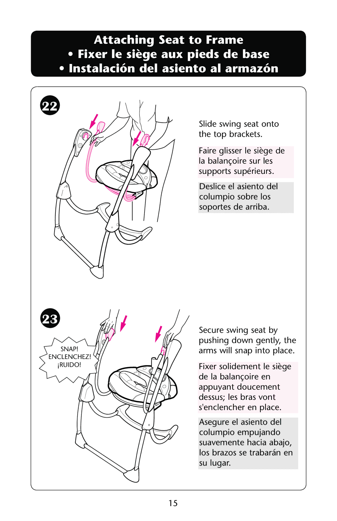 Graco PD162884A owner manual Snap Enclenchez ¡RUIDO 