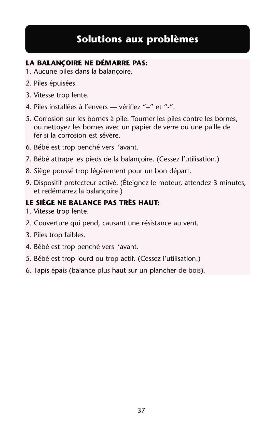 Graco PD162884A owner manual Solutions aux problèmes, LA Balançoire NE Démarre PAS, LE Siège NE Balance PAS Très Haut 