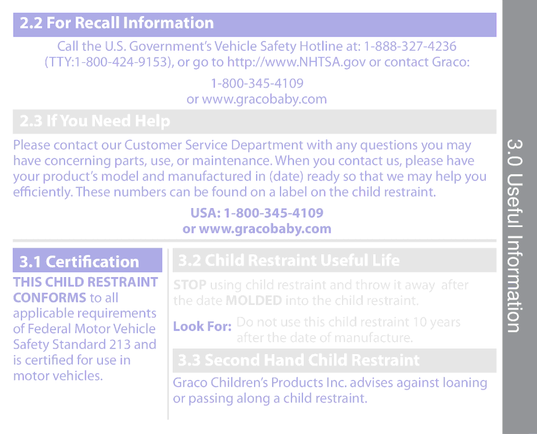 Graco PD163434A owner manual For Recall Information If You Need Help, Certification, Child Restraint Useful Life, Usa 