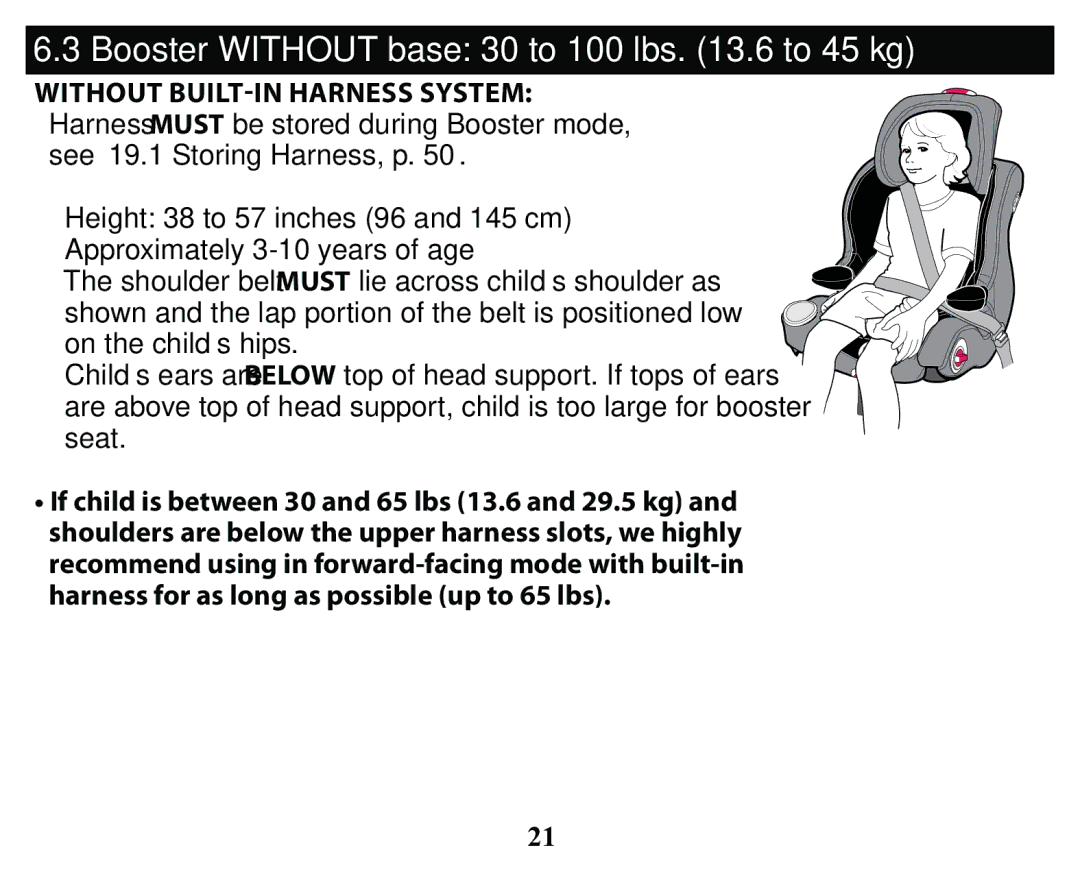 Graco PD163434A owner manual Booster Without base 30 to 100 lbs .6 to 45 kg 