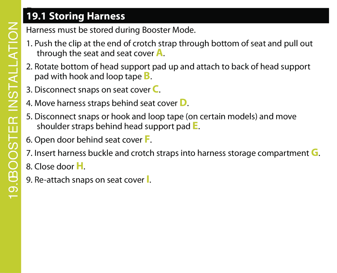 Graco PD163434A owner manual Booster Installation, D19.1 Storing Harness 