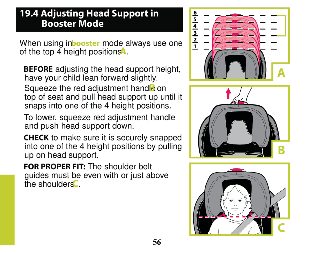 Graco PD163434A owner manual Adjusting Head Support in Booster Mode 