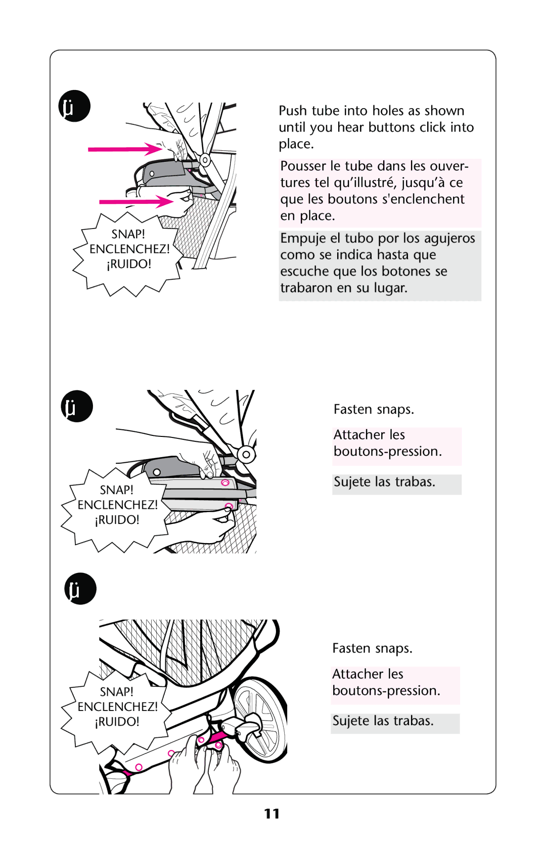 Graco PD167532A owner manual Fasten snaps Attacher les boutons-pression Sujete las trabas 