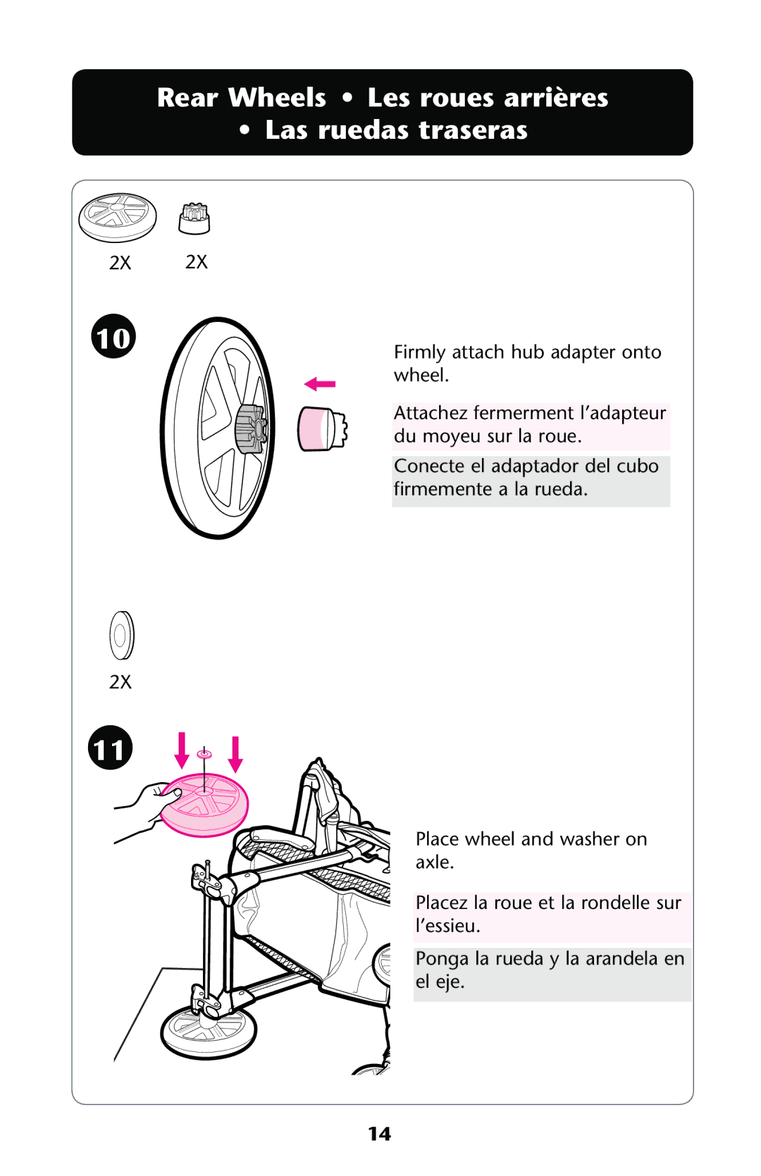 Graco PD167532A owner manual Rear Wheels Les roues arrières Las ruedas traseras 