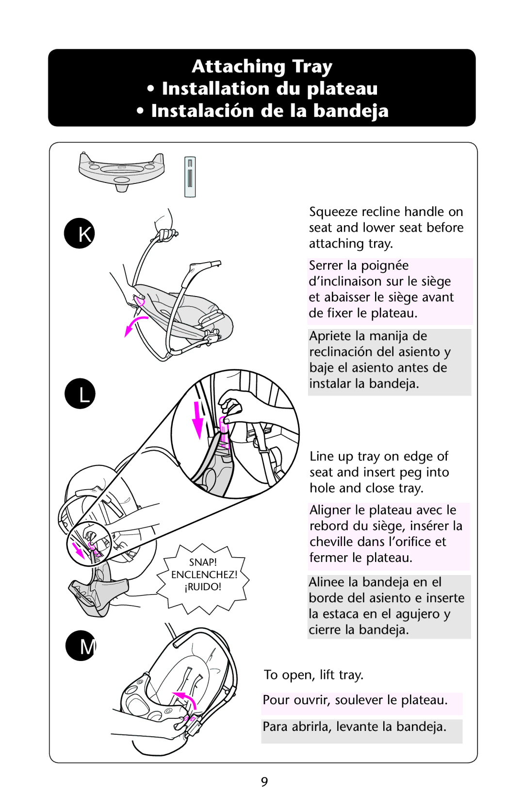 Graco PD167863A 11, PD167863A 10 owner manual Snap Enclenchez ¡RUIDO 