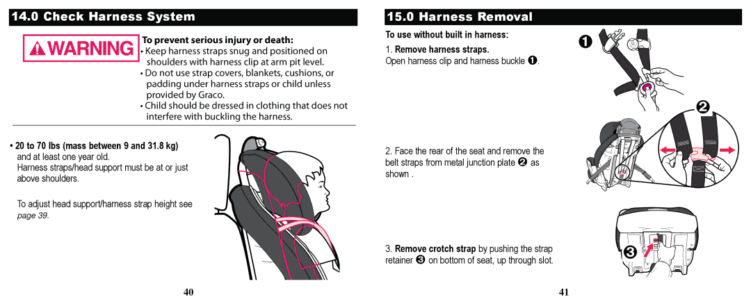 Graco PD169096A owner manual Check Harness System, Harness Removal, To prevent serious injury or death 