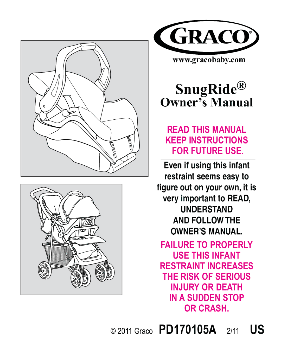 Graco PD170105A manual SnuJRide 