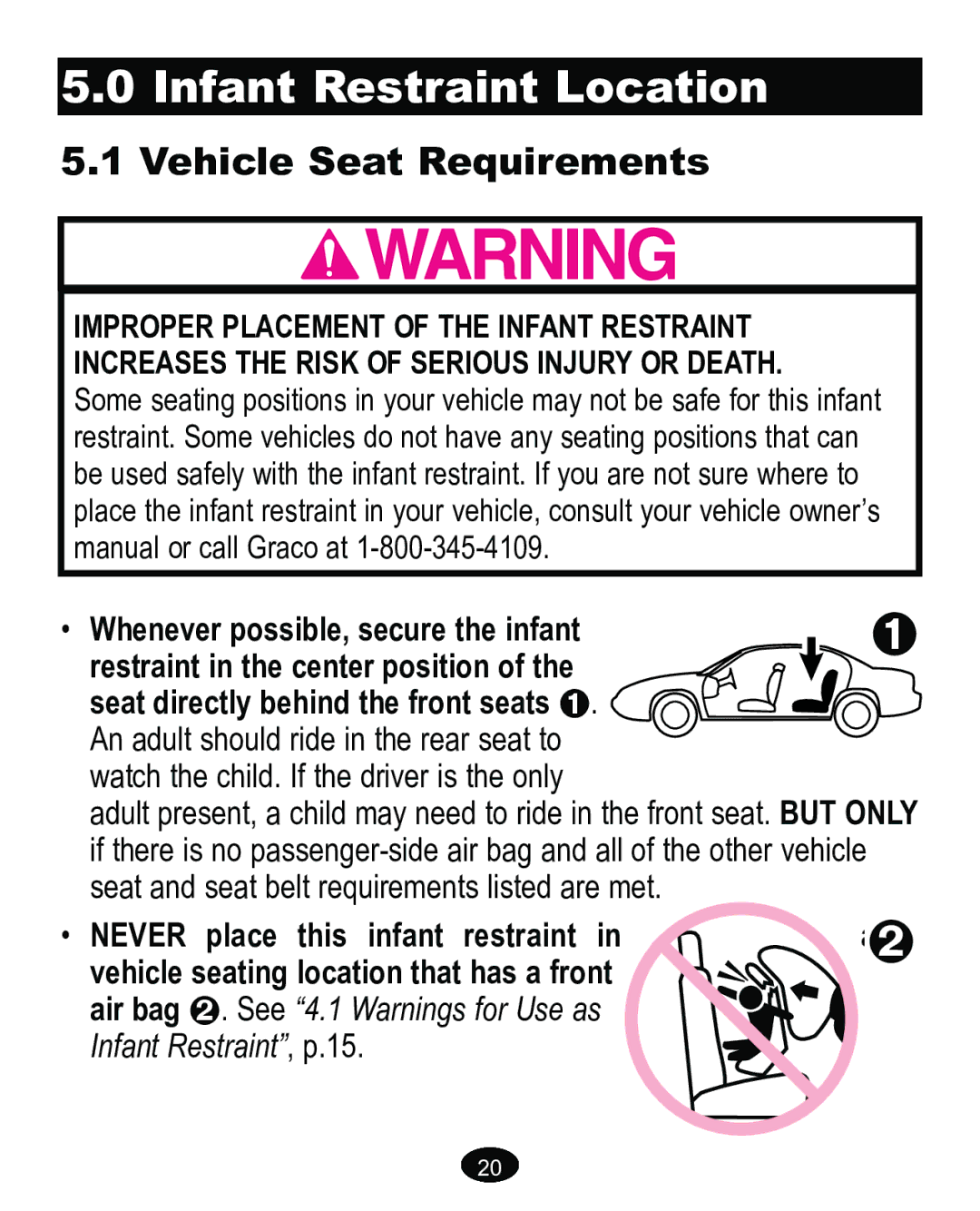 Graco PD170105A manual 9HKLFOH6HDW5HTXLUH Hqwv, ‡ KhqhyhuSrvvleohVhfxuhWkhLqidqw 