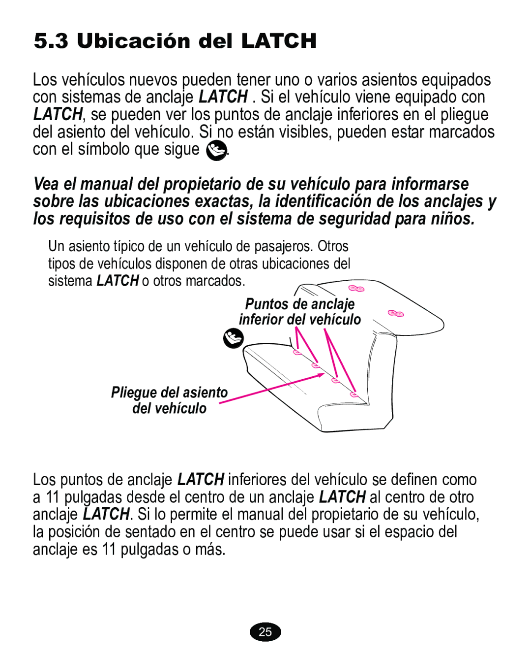 Graco PD170105A manual 8ELFDFLyQGHO/$7&+, 3OLHJXHGHODVLHQWR 