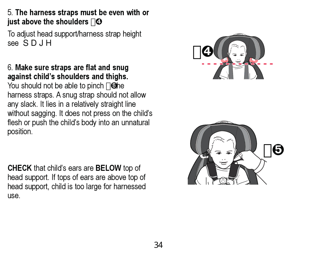 Graco PD171508A manual 0DNHVXUHVWUDSVDUHIODWDQGVQXJ, Srvlwlrq 