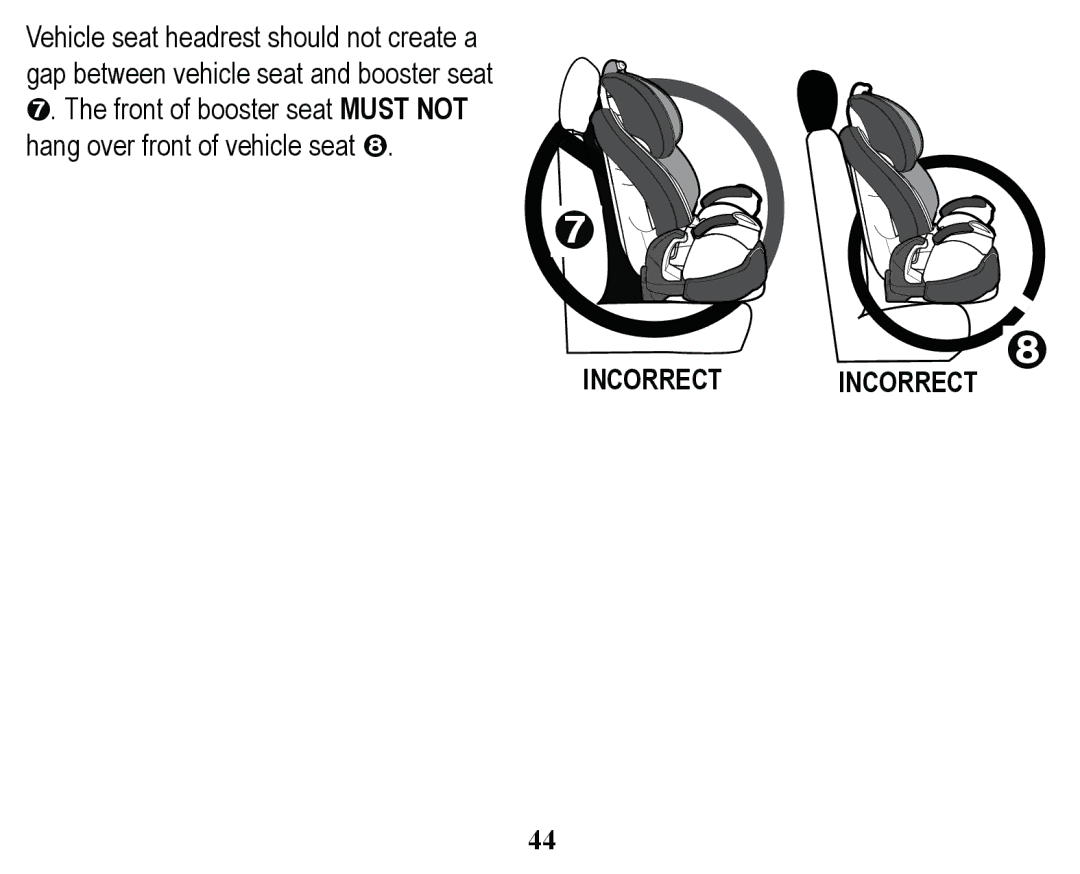 Graco PD171508A manual 9HKLFOHVHDWKHDGUHVWVKRXOGQRWFUHDWHD, 255&7 ,1&255&7 